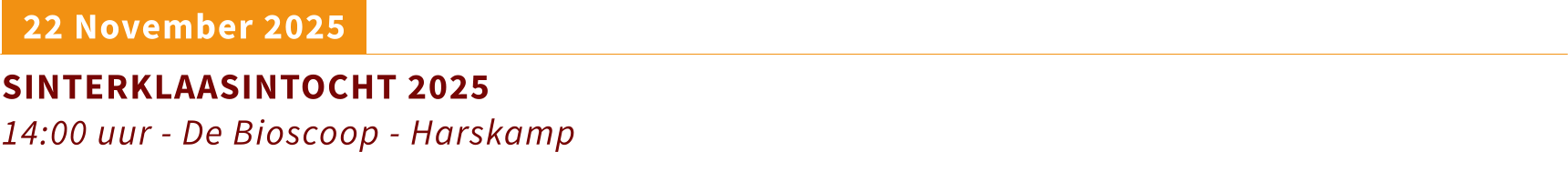 22 November 2025 SINTERKLAASINTOCHT 2025 14:00 uur - De Bioscoop - Harskamp