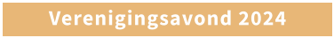 Verenigingsavond 2024