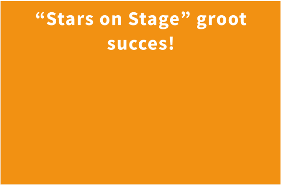 “Stars on Stage” groot succes!