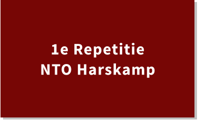 1e Repetitie NTO Harskamp