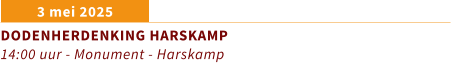 3 mei 2025 DODENHERDENKING HARSKAMP 14:00 uur - Monument - Harskamp